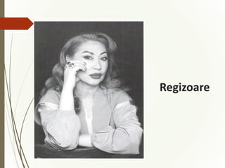 Regizoare
 