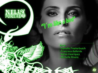 Girls: -Danielle Finsterbusch -Francisca Gallardo -Karen Henríquez -Michelle Rivera 