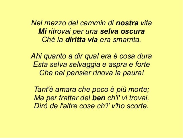 Nel Mezzo Del Cammin Di Nostra Vita Testo Completo Nel mezzo del cammin...