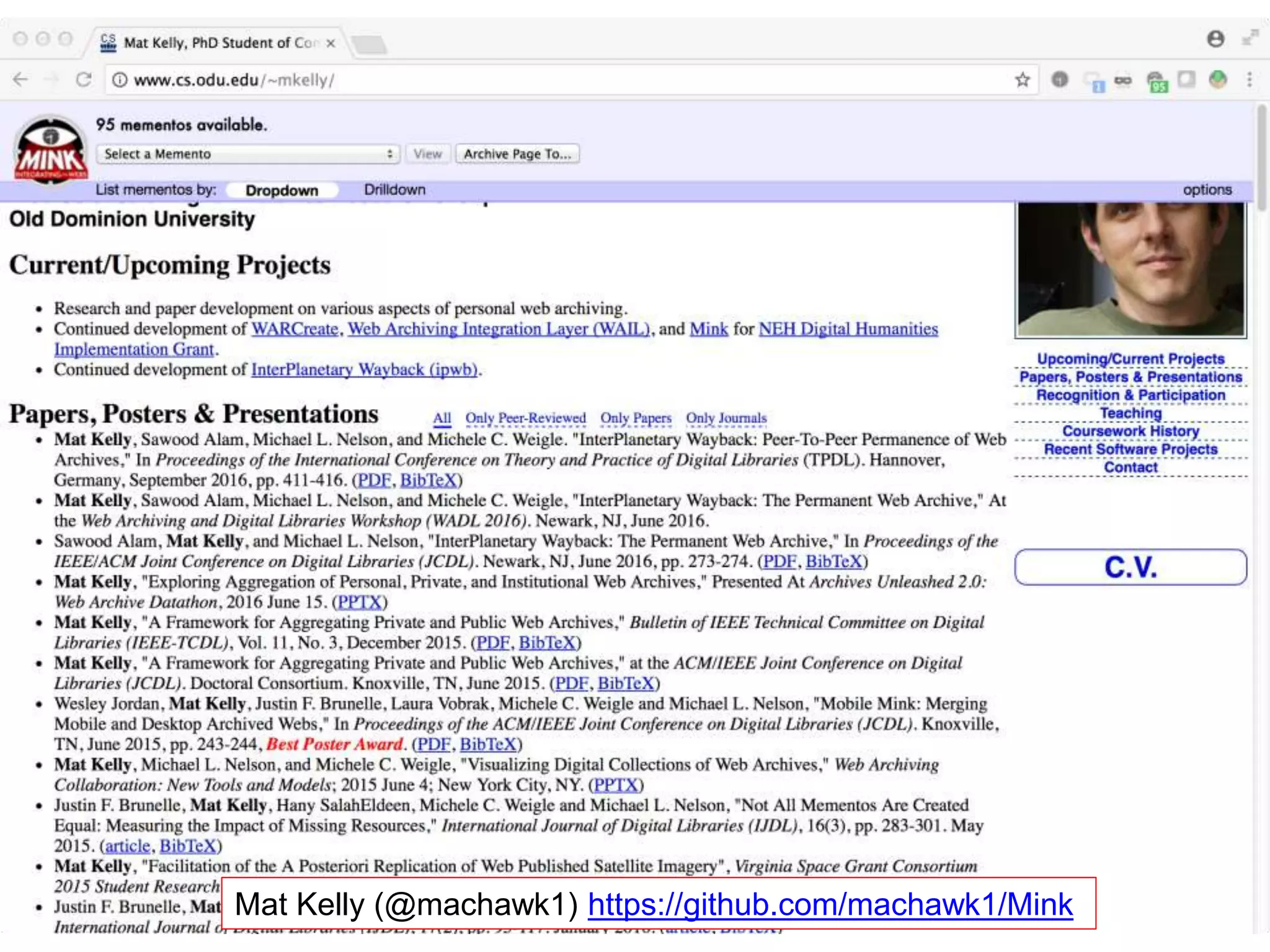 Mat Kelly (@machawk1) https://github.com/machawk1/Mink