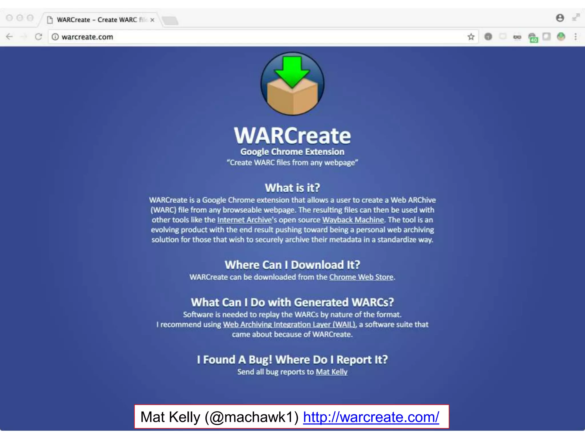Mat Kelly (@machawk1) http://warcreate.com/