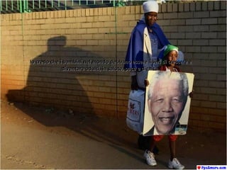 Io credo che i bambini nel mondo debbano essere liberi di crescere eIo credo che i bambini nel mondo debbano essere liberi di crescere e
diventare adulti, in salute, pace e dignità.diventare adulti, in salute, pace e dignità.
 