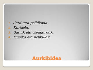 1. Jarduera politikoak.
2. Kartzela.
3. Sariak eta aipagarriak.
4. Musika eta pelikulak.




             Aurkibidea
 