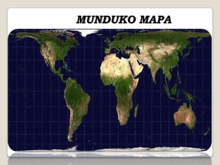 MUNDUKO MAPA
 