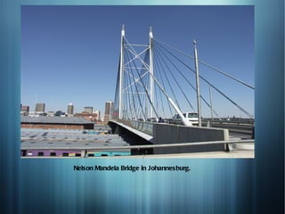 Nelson Mandela Bridge in Johannesburg.
 