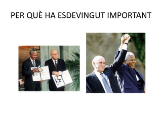 PER QUÈ HA ESDEVINGUT IMPORTANT
 