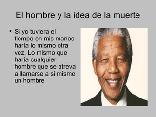 El hombre y la idea de la muerte


Si yo tuviera el
tiempo en mis manos
haría lo mismo otra
vez. Lo mismo que
haría cualq...