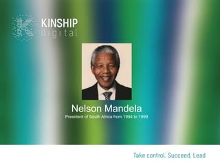 Nelson Mandela
President of South Africa from 1994 to 1999
 