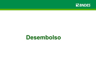 Desembolso 
 