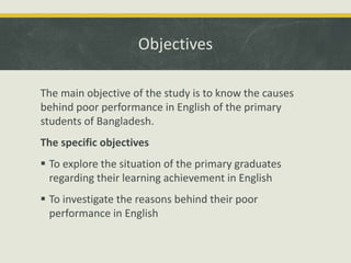 Causes behind Poor Performance in English of Bangladeshi Primary ...