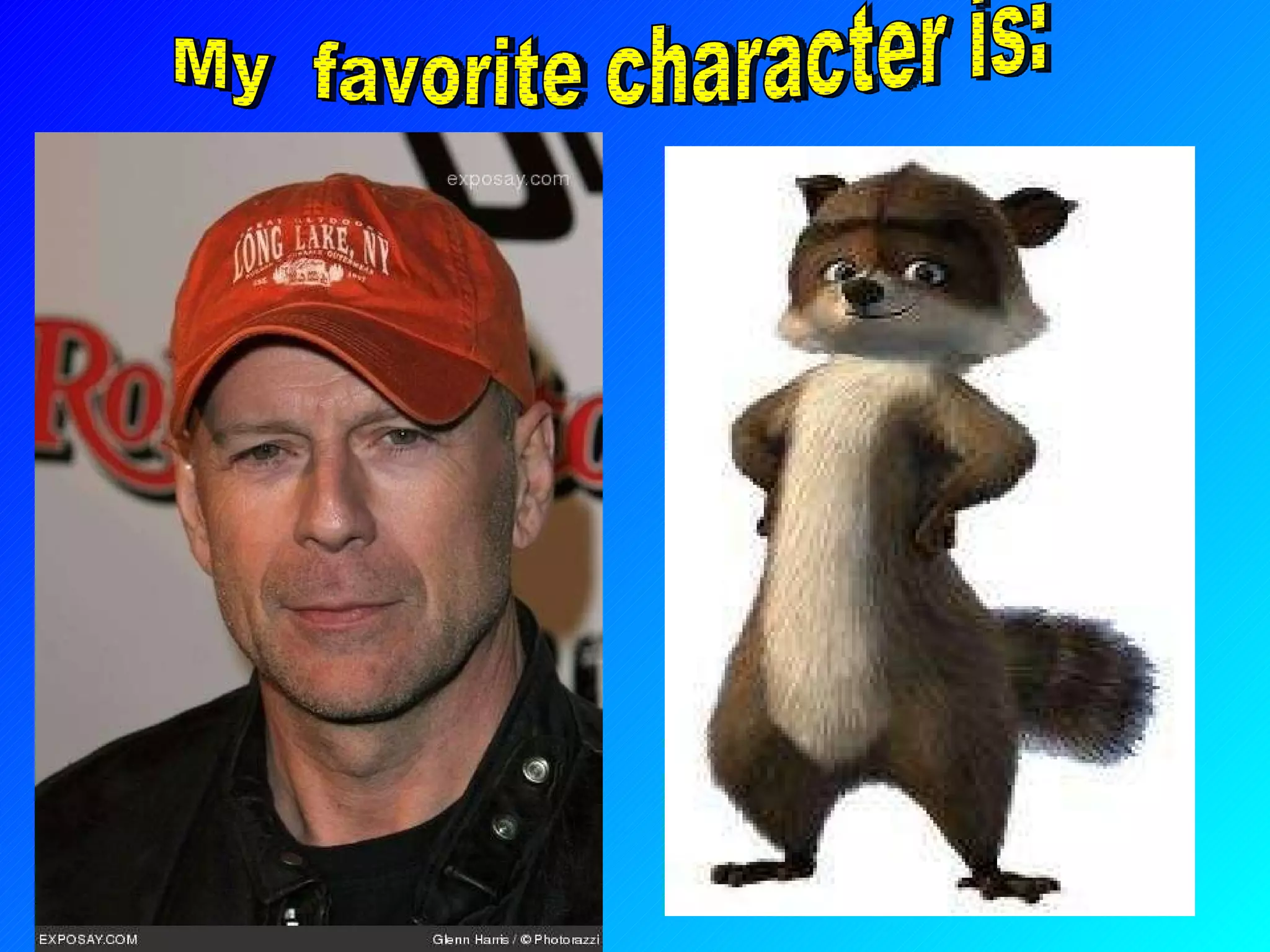 My  favorite character is: 