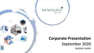 Corporate	Presentation	
September	2020	
NASDAQ:	NMRD	
 
