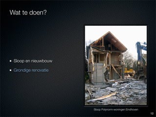 Eindcolloquium: energiezuinig en bewonersgericht renoveren van Nemavo-Airey woningen