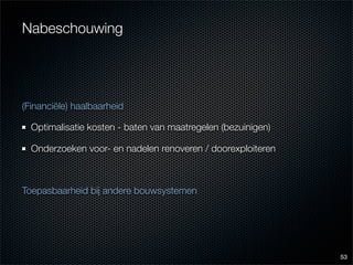 Eindcolloquium: energiezuinig en bewonersgericht renoveren van Nemavo-Airey woningen