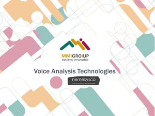 Voice Analysis Technologies
 