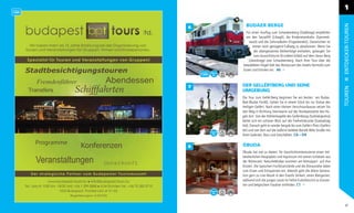 1

                                  BUDAER BERGE




                                                                                                    ENTDECKER-TOUREN
                            6
                                  Für einen Ausﬂug zum Schwabenberg (Svábhegy) empfehlen
                                  wir den Sessellift (Libegő), die Kindereisenbahn (Gyermek-
                                    vasút) und die Zahnradbahn (Fogaskerekű). Dazwischen ist
                                       immer noch genügend Fußweg zu absolvieren. Wenn Sie
                                        die obengenannte Reihenfolge einhalten, gelangen Sie
                                        vom Aussichtsturm (Erzsébet-kilátó) auf dem János-Berg
                                    (Jánoshegy) zum Schwabenberg. Nach Ihrer Tour über die
                                bewaldeten Hügel lädt das Restaurant des Hotels Normafa zum
                                Essen und Erholen ein. A6



                                DER GELLÉRTBERG UND SEINE
            Schifffahrten   7




                                                                                                    TOUREN
                                UMGEBUNG
                                Die Tour zum Gellértberg beginnen Sie am besten am Rudas-
                                Bad (Rudas Fürdő). Gehen Sie in einem Stück bis zur Statue des
                                Heiligen Gellért. Nach einer kleinen Verschnaufpause setzen Sie
                                den Weg in Richtung Sternwarte auf der Nordwestseite des Hü-
                                gels fort. Von der Höhlenkapelle des Gellértbergs (Sziklakápolna)
                                bietet sich ein schöner Blick auf die Freiheitsbrücke (Szabadság
                                híd). Danach geht es wieder bergab bis zum Gellért-Platz (Gellért
                                tér) und von dort auf die äußerst belebte Bartók-Béla-Straße mit
                                ihren Galerien, Bars und Geschäften. C8—D9

Programme                       ÓBUDA
                            8
                                Óbuda hat viel zu bieten: für Geschichtsinteressierte einen mit-
                                telalterlichen Hauptplatz und Aquincum mit seinen Schätzen aus
                                der Römerzeit; Naturliebhaber kommen am Rómaipart auf ihre
                                Kosten. Die typischen Fischbratstände und die Donaunähe laden
                                zum Essen und Entspannen ein. Abends geht die ältere Genera-
                                tion gern zu Live-Musik in den Evezős Sörkert, einen Biergarten,
                                während sich die jungen Leute im Fellini Kultúrbisztró zu Konzer-
                                ten und belgischem Fassbier einﬁnden. C1




                                                                                                       17
 