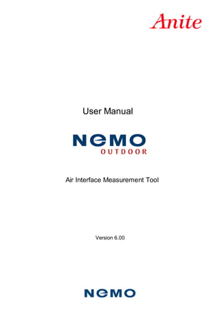 User Manual




Air Interface Measurement Tool




         Version 6.00
 