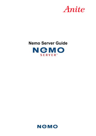 Nemo Server Guide
 