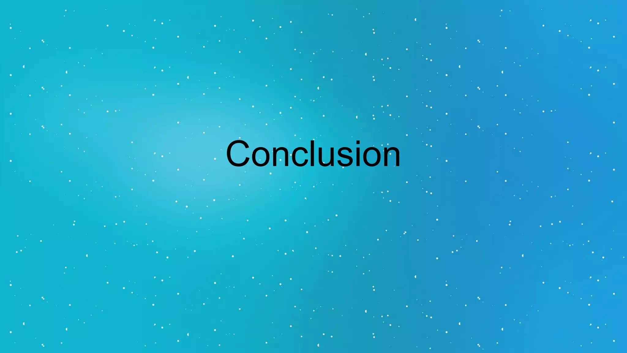 Conclusion
 