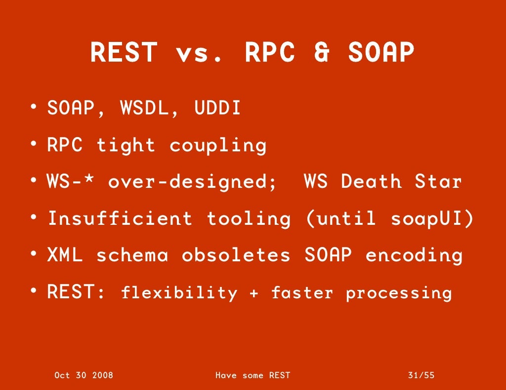 REST vs. RPC & SOAP