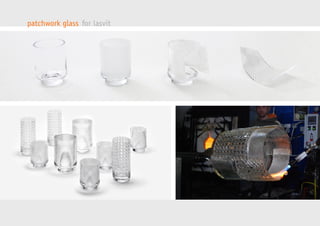 patchwork glass for lasvit 
 