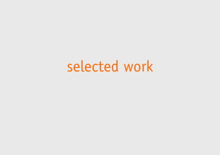 selected work 
 