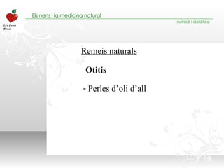 Remeis naturals Perles d’oli d’all Otitis 