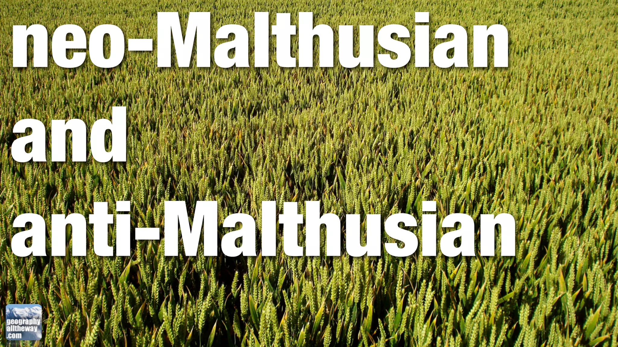 geographyalltheway.com - IB Geography: Neo-Malthusian and anti ...
