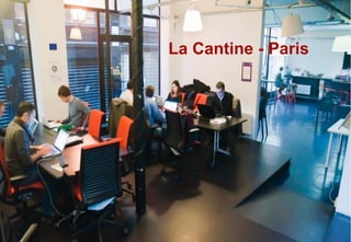 La Cantine - Paris
 