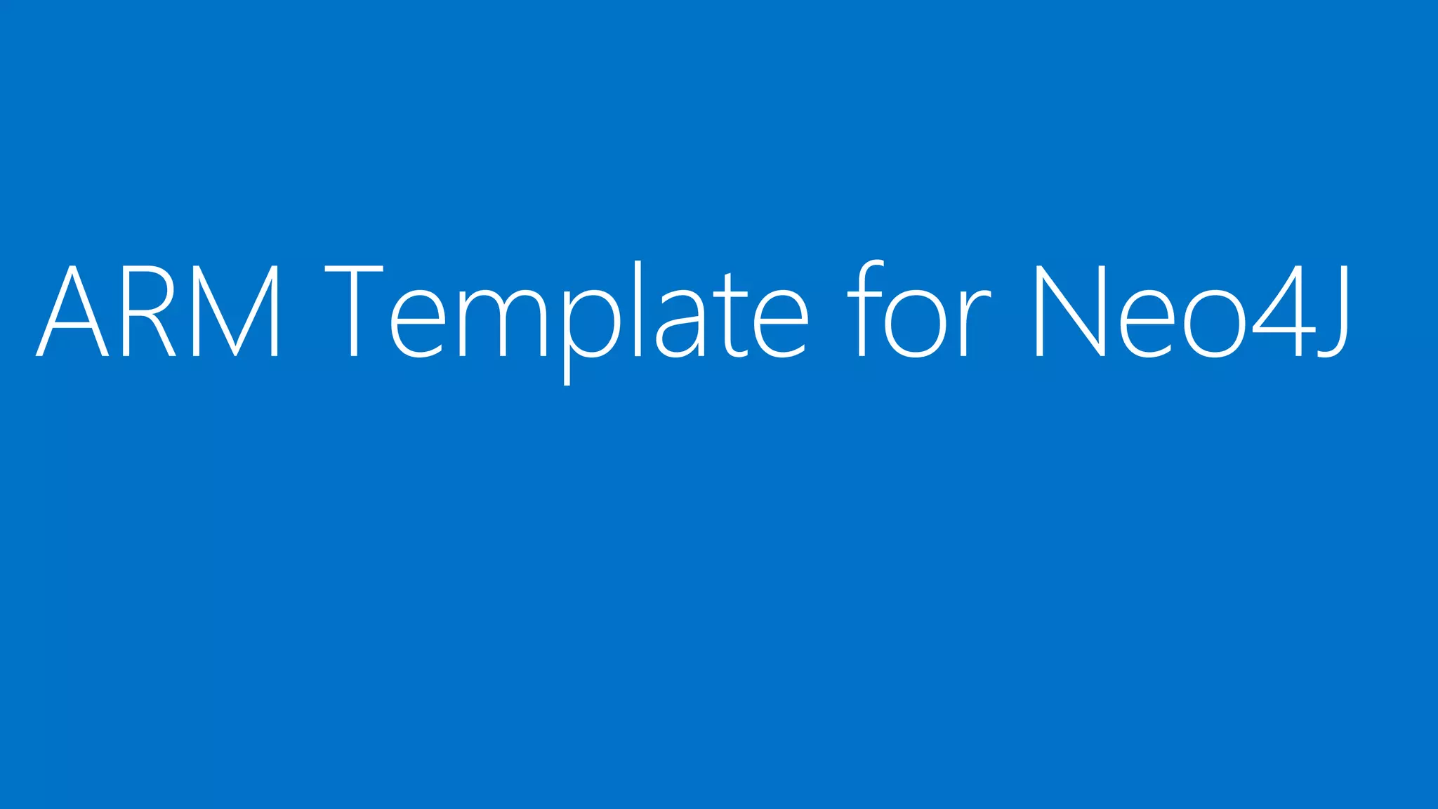 ARM Template for Neo4J
 