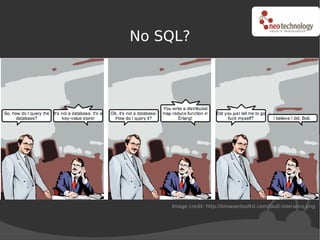 No SQL?




    Image credit: http://browsertoolkit.com/fault-tolerance.png
 