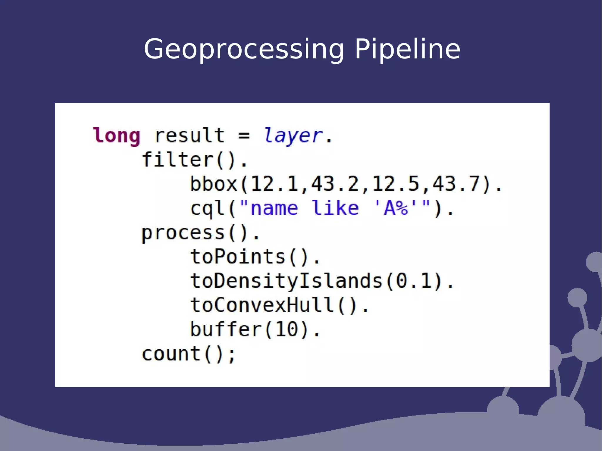 Geoprocessing Pipeline
 