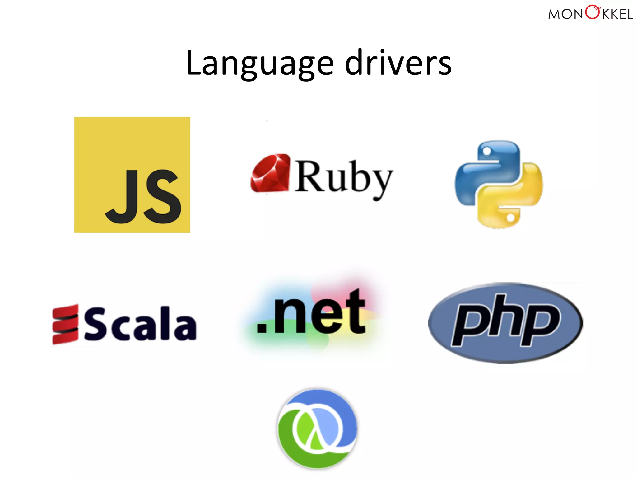 Language	
  drivers	
  
 