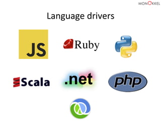 Language	
  drivers	
  
 