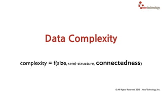 Early Adopter Segments 
(What we expected to happen - view from several years ago) 
Neo Technology, Inc Confidential 
Core Industries 
& Use Cases: 
Software Financial 
Services 
Telecomm-unications 
Network & Data Center 
Management 
Master Data 
Management 
Social 
Geo 
 