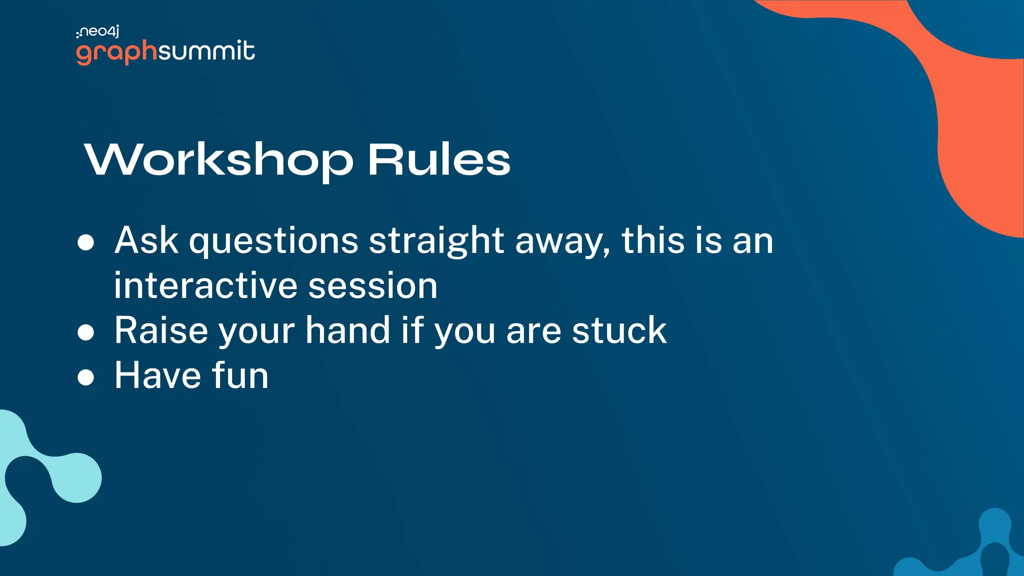 ● Ask questions straight away, this is an
interactive session
● Raise your hand if you are stuck
● Have fun
Workshop Rules
 