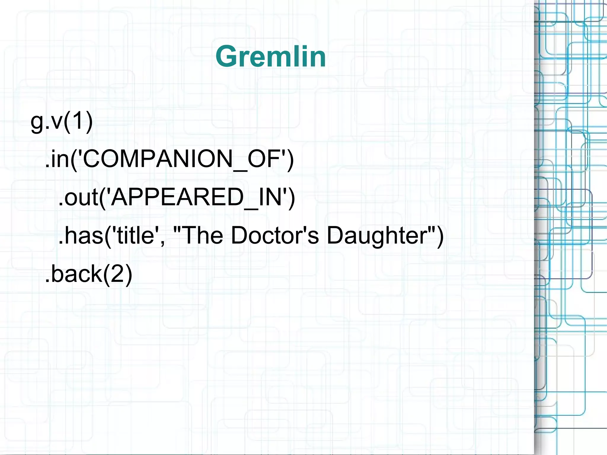 Gremlin

g.v(1)
 .in('COMPANION_OF')
  .out('APPEARED_IN')
  .has('title', "The Doctor's Daughter")
 .back(2)
 