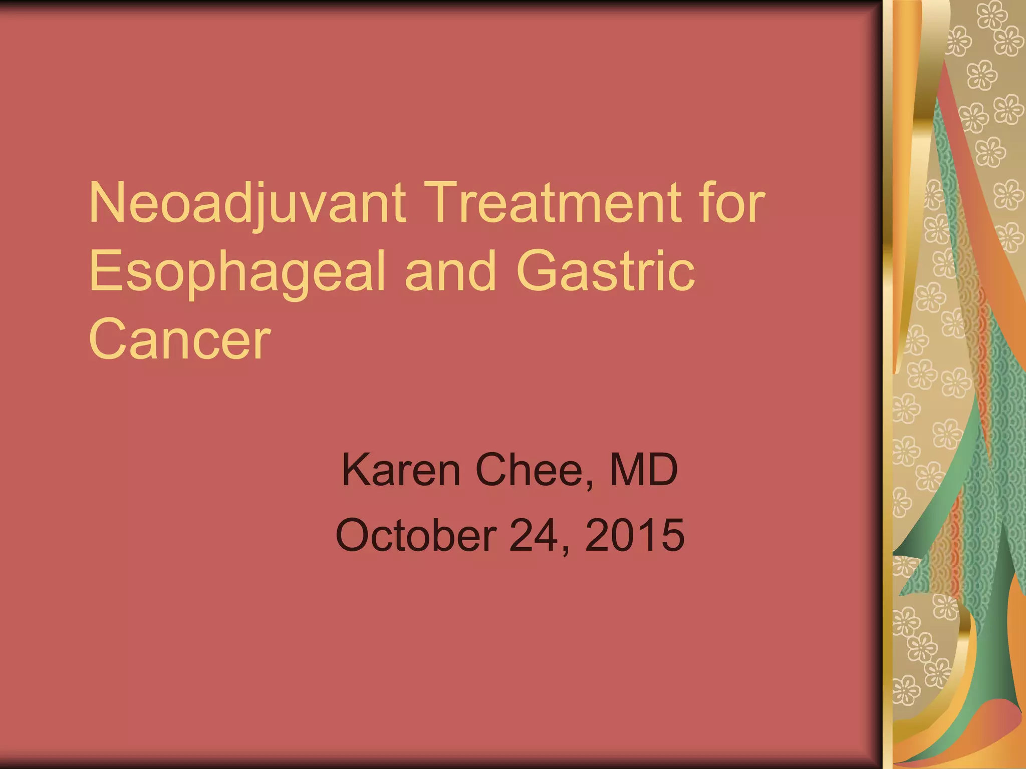 Neoadjuvant treatment for esophageal and gastric cancer | PDF