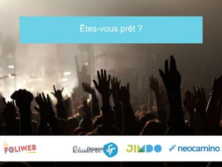 Êtes-vous prêt ?
Organisé par
 