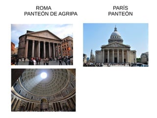 ROMA PARÍS
PANTEÓN DE AGRIPA PANTEÓN