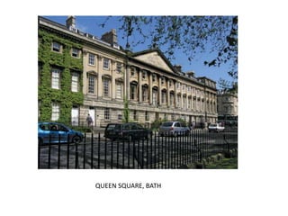QUEEN SQUARE, BATH
 