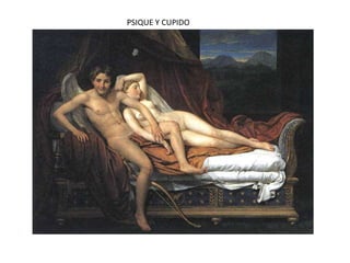 PSIQUE Y CUPIDO
 