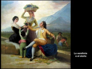 La vendimia
o el otoño
 
