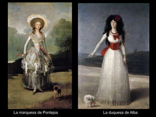 La marquesa de Pontejos La duquesa de Alba
 