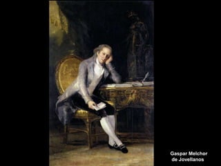 Gaspar Melchor
de Jovellanos
 