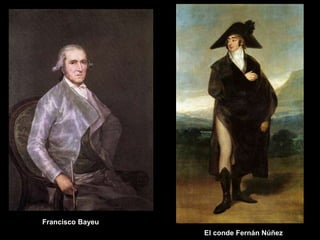 Francisco Bayeu
El conde Fernán Núñez
 