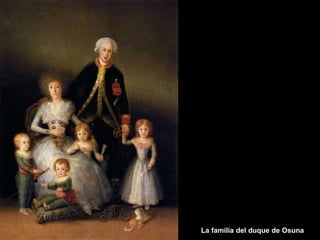 La familia del duque de Osuna
 