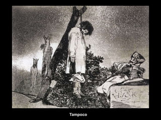 Tampoco
 