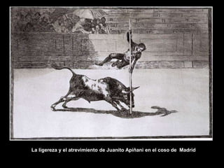 La ligereza y el atrevimiento de Juanito Apiñani en el coso de Madrid
 