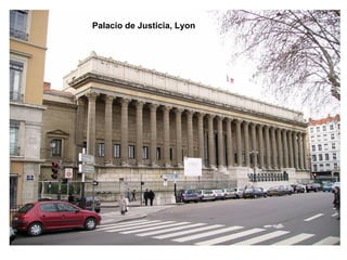 Palacio de Justicia, Lyon
 